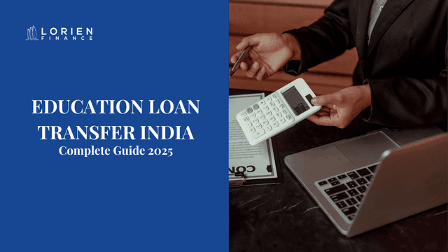 Education Loan Transfer India: Complete Guide 2025