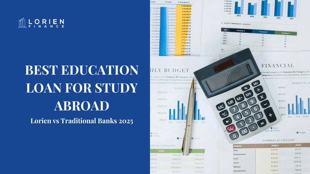 Best Education Loan for Study Abroad 2025
