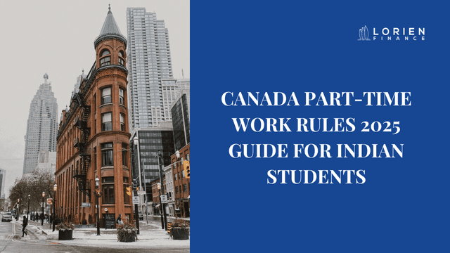 Canada Part-Time Work Rules 2025 Guide for Indian Students